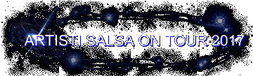 ARTISTI SALSA ON TOUR 2016