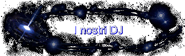 I nostri DJ